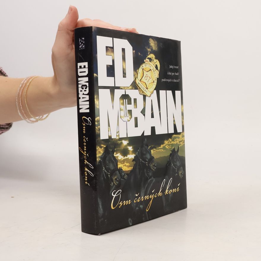 Ed McBain Osm černých koní : román z 87. revíru