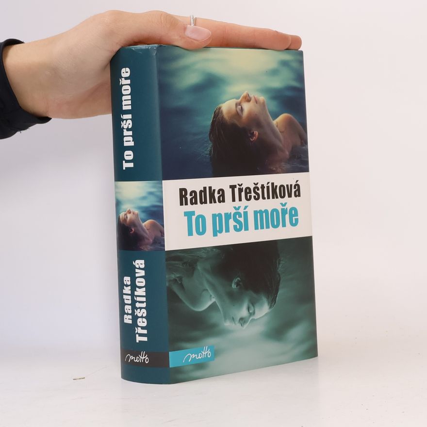 Radka Třeštíková To prší moře
