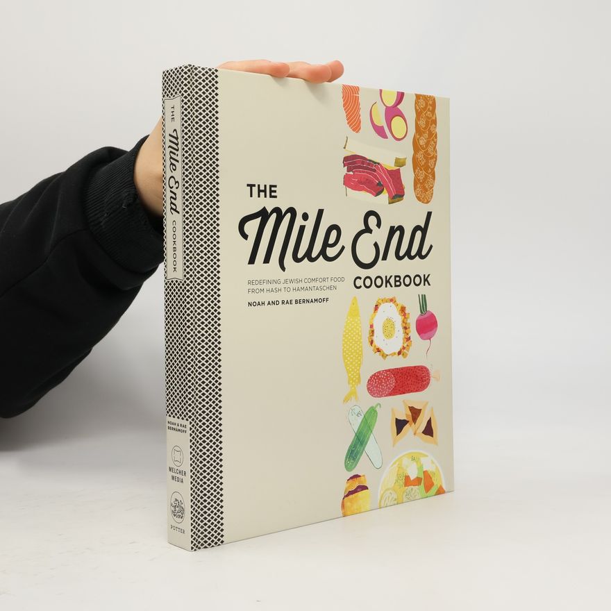 Noah Bernamoff The Mile End Cookbook