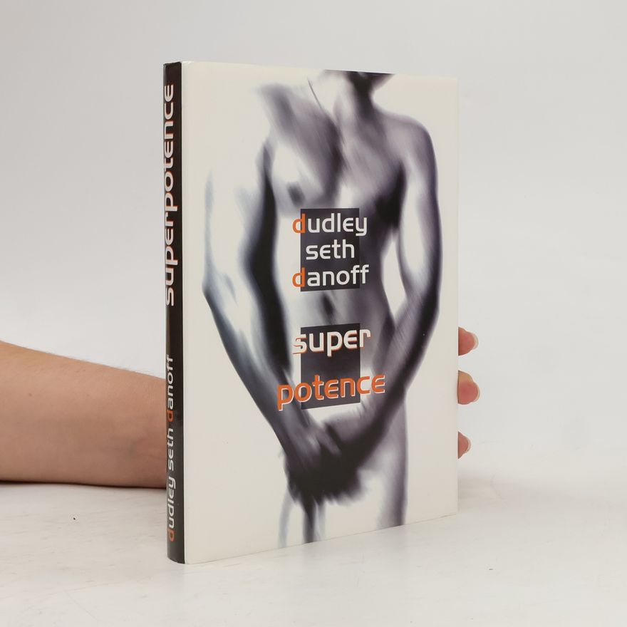 Dudley Seth Danoff Super potence