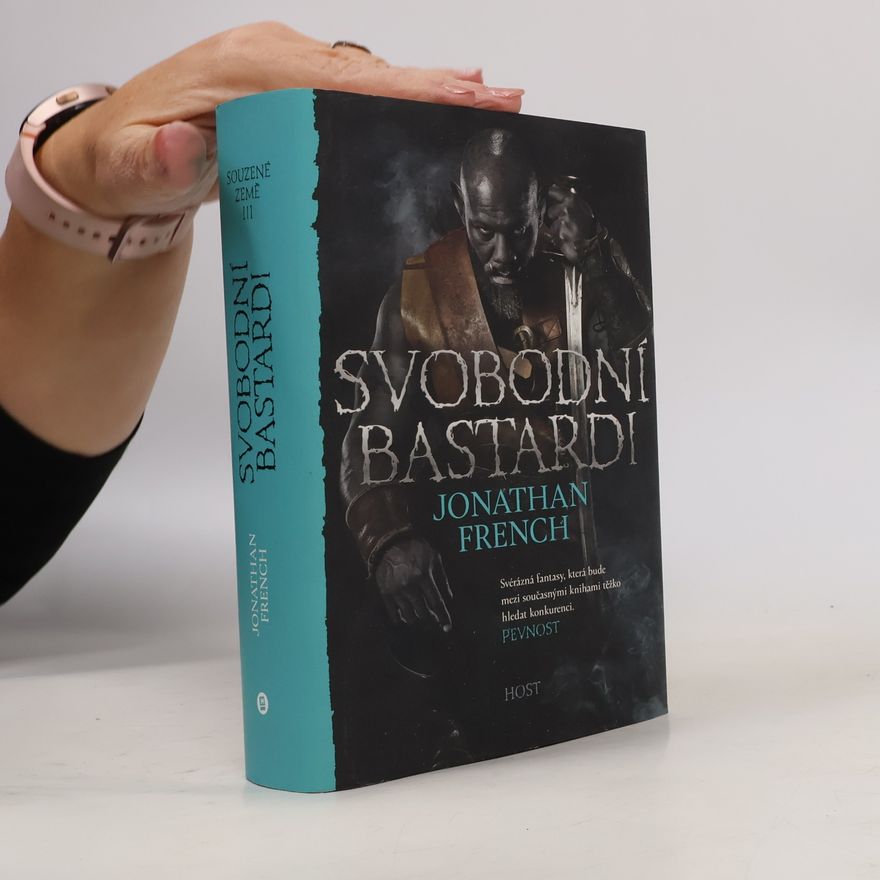 Jonathan P. French Svobodní bastardi