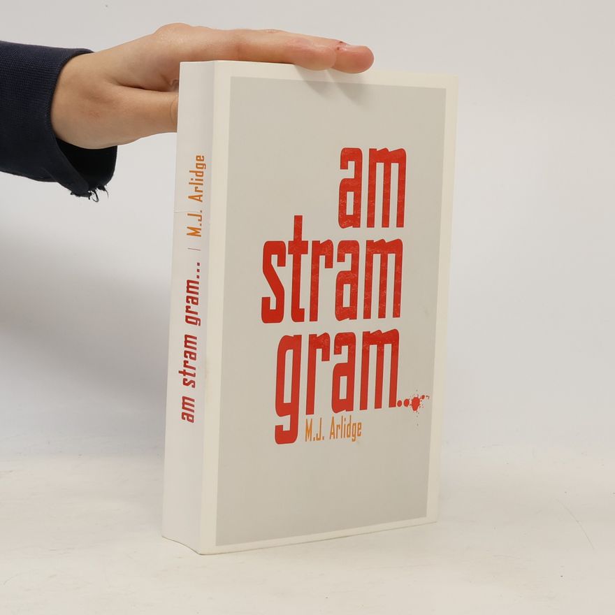 Matthew J. Arlidge Am Stram Gram...