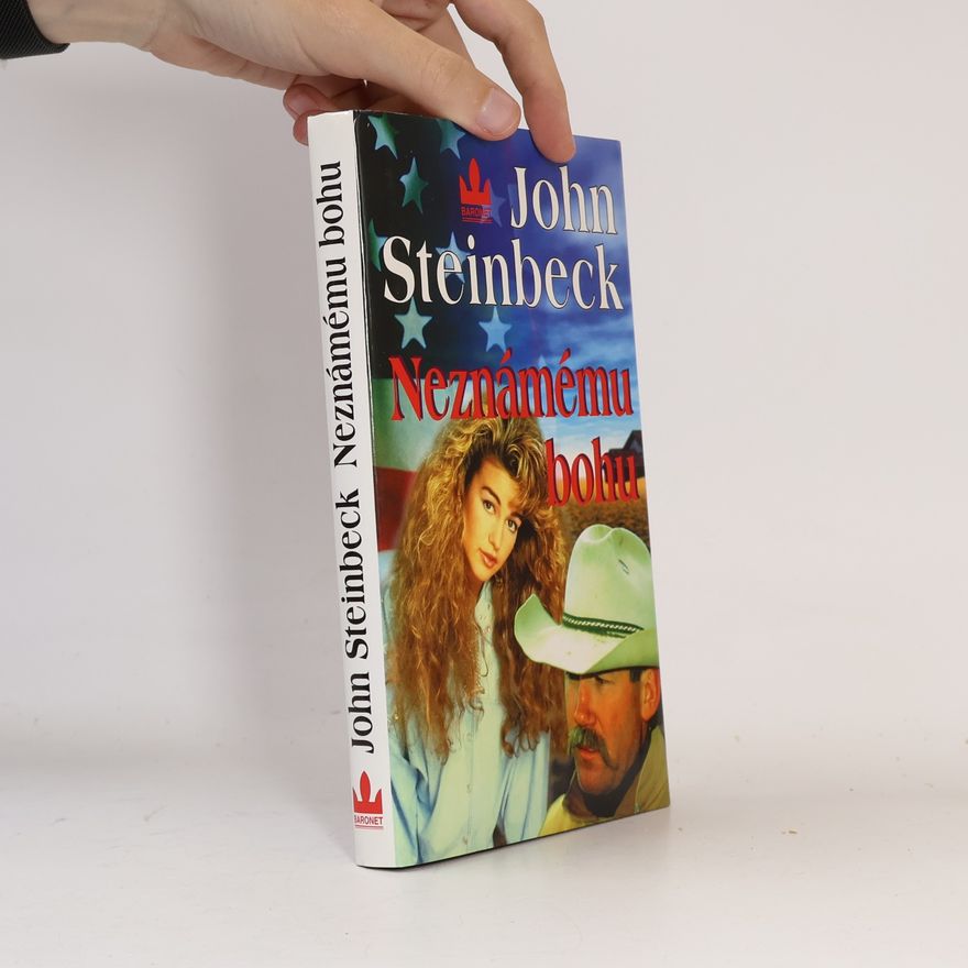 John Steinbeck Neznámému bohu