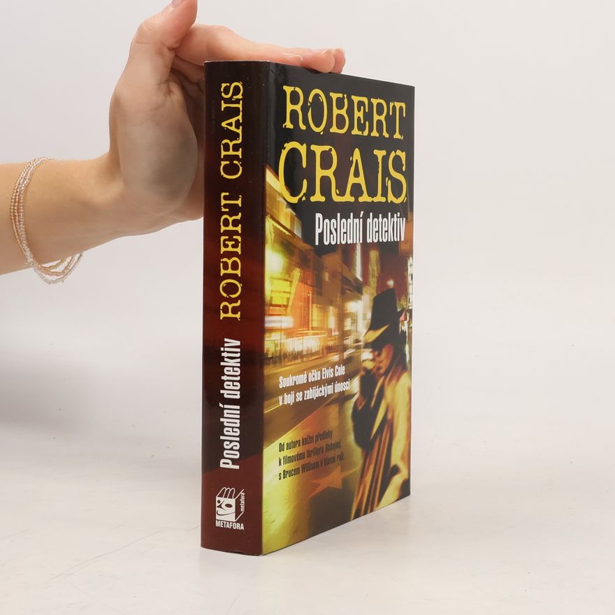 Robert Crais Poslední detektiv