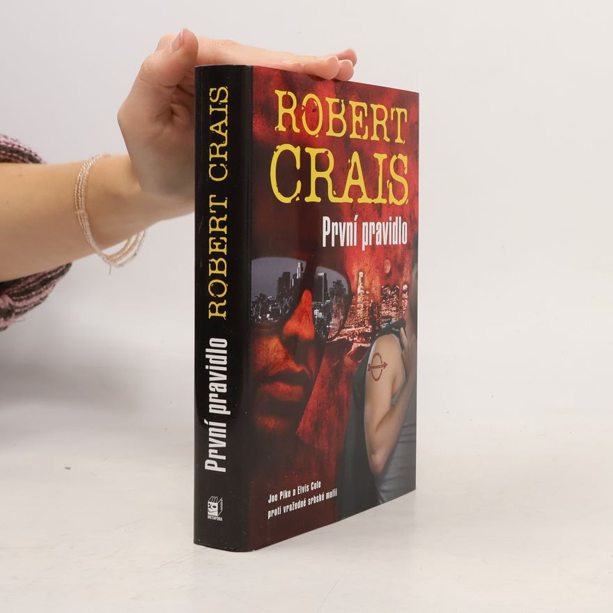 Robert Crais První pravidlo
