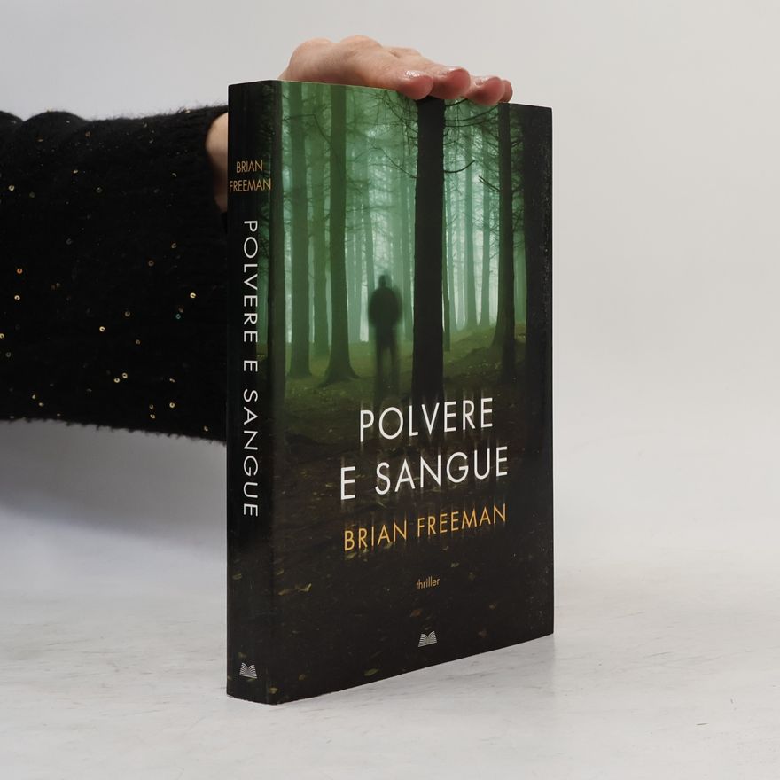 Brian Freeman Polvere e sangue