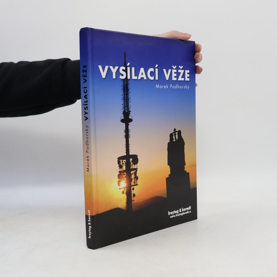Marek Podhorský Vysílací věže