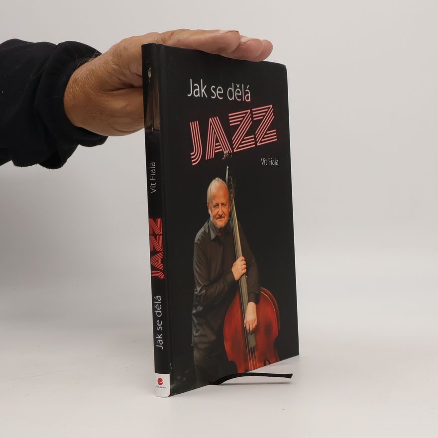 Vít Fiala Jak se dělá jazz