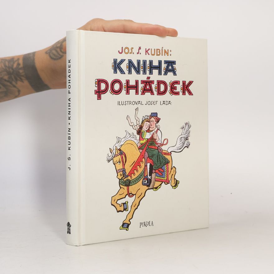 Josef Štefan Kubín Kniha pohádek