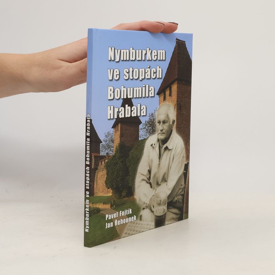Jan Řehounek Nymburkem ve stopách Bohumila Hrabala