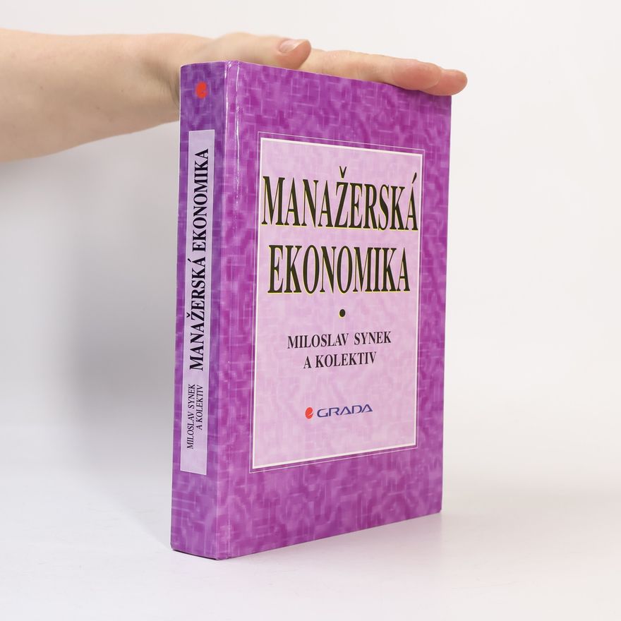 Miloslav Synek Manažerská ekonomika