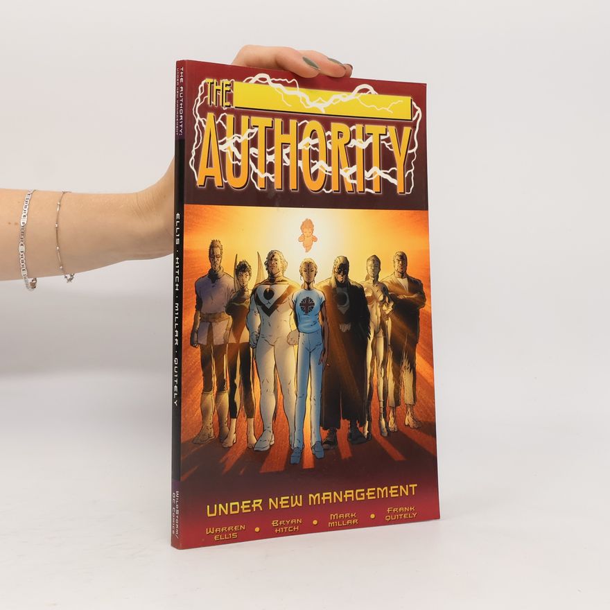 Various authors The Authority. Under New Management