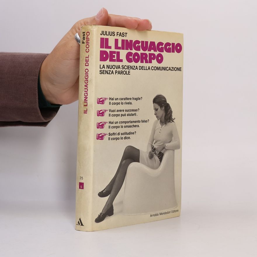Julius Fast Il linguaggio del corpo