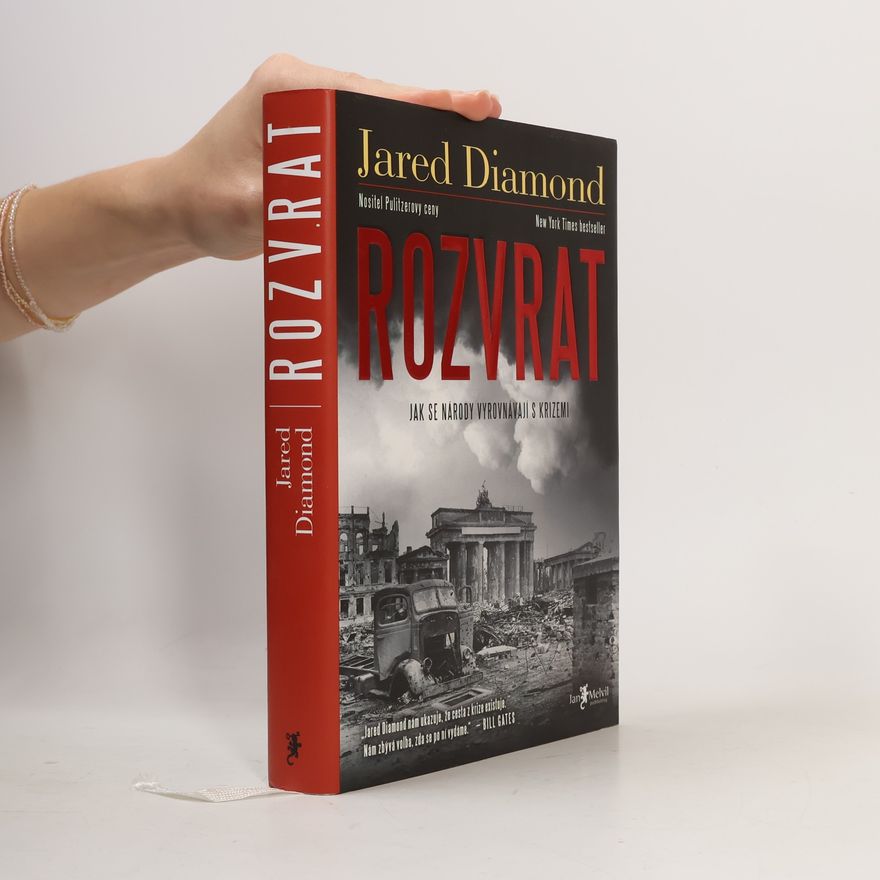 Jared Diamond Rozvrat. Jak se národy vyrovnávají s krizemi