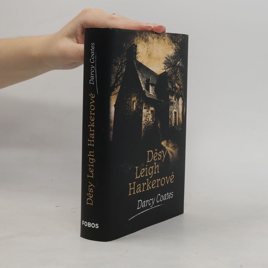 Darcy Coates Děsy Leigh Harkerové
