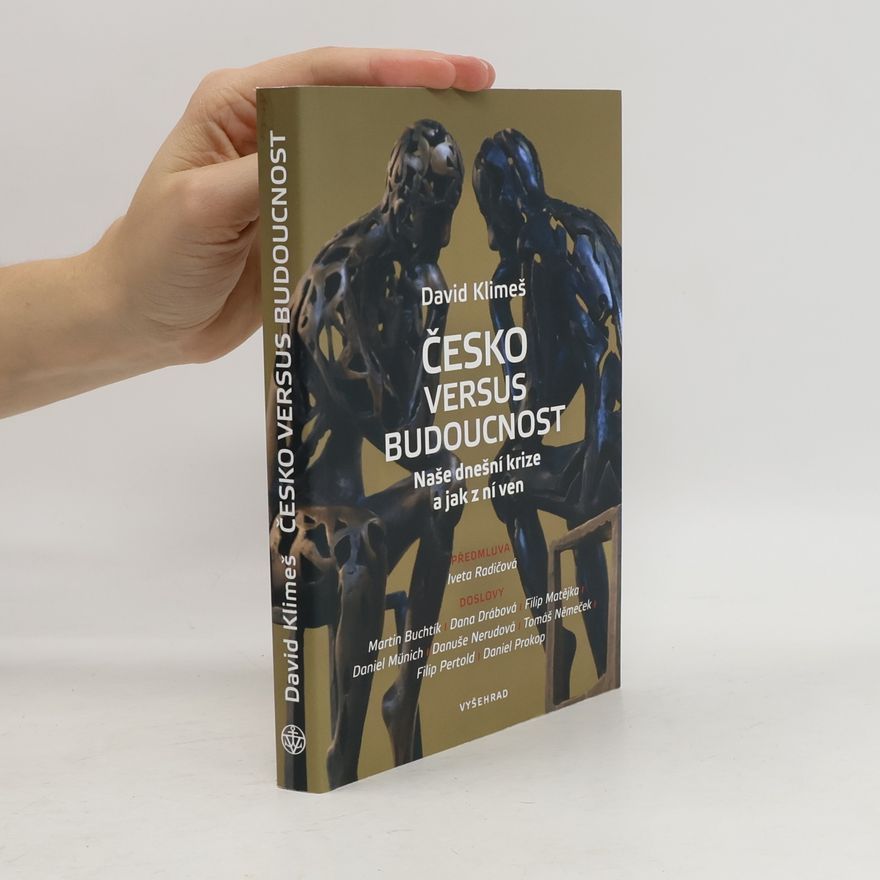 David Klimeš Česko versus budoucnost