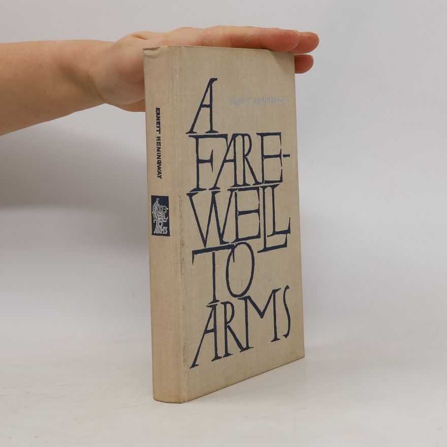 Ernest Hemingway A Farewell to Arms