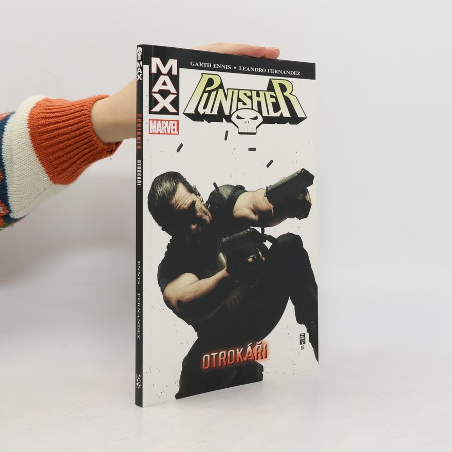 Leandro Fernandez Punisher Max. Otrokáři