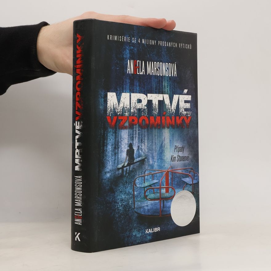 Angela Marsons Mrtvé vzpomínky