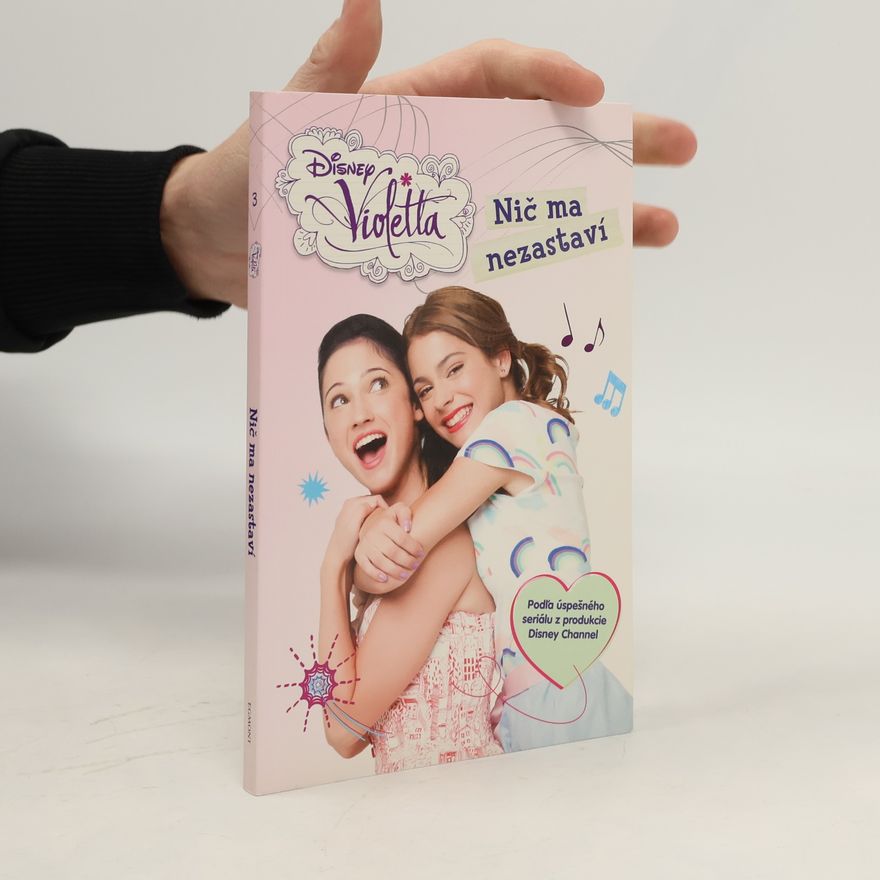 Walt Disney Violetta. Nič ma nezastaví
