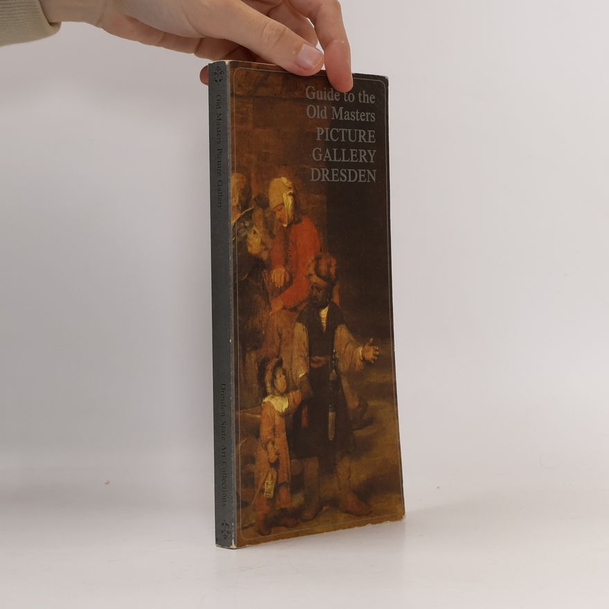 Harald Marx Guide to the Old Masters Picture Gallery Dresden