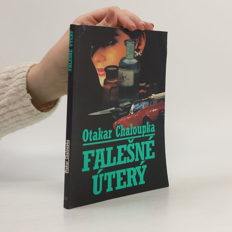 Otakar Chaloupka Falešné úterý