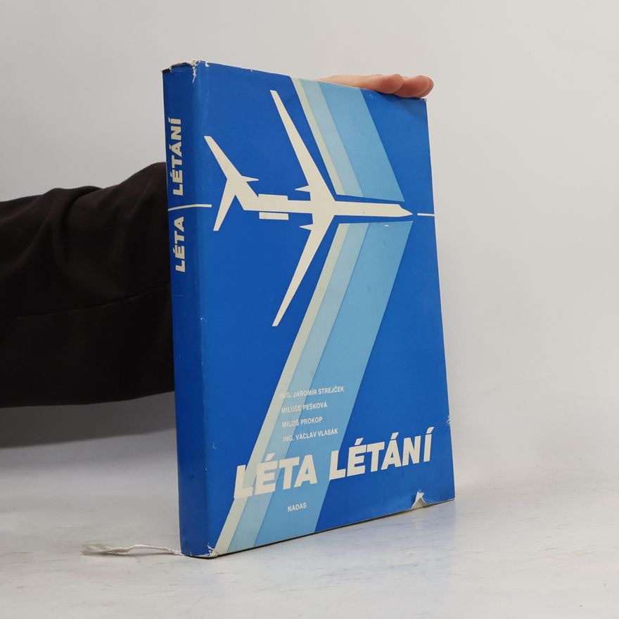 Jaromír Strejček Léta létání