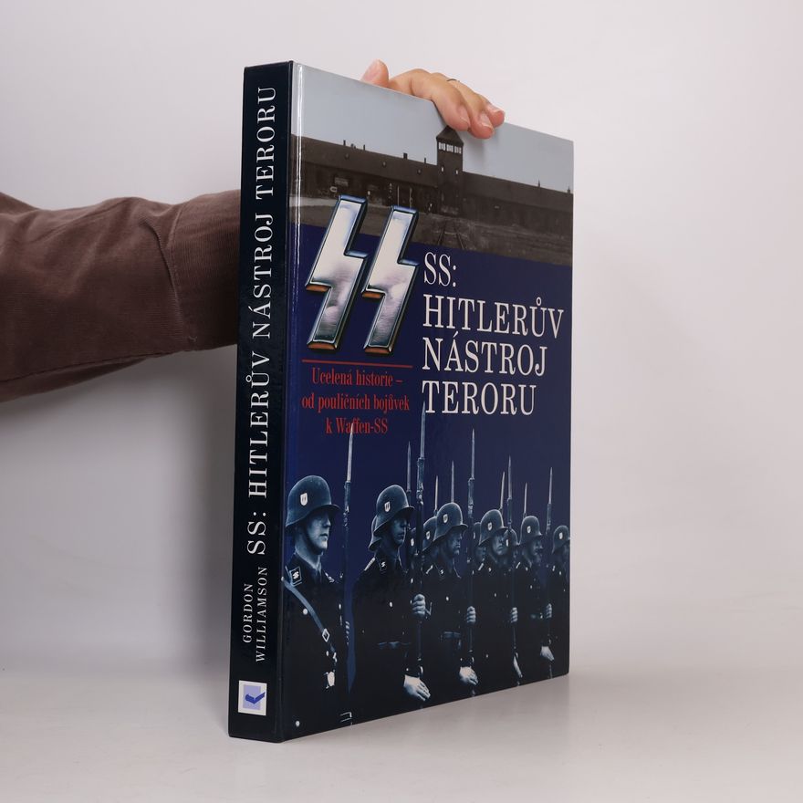 Gordon Williamson SS: Hitlerův nástroj teroru