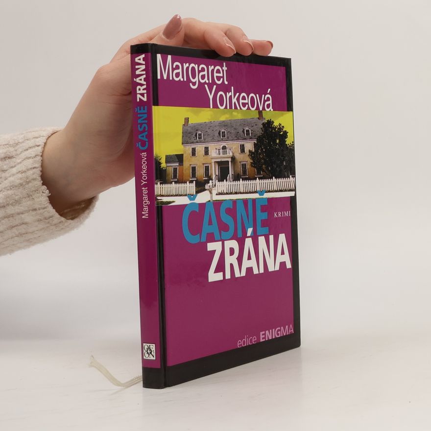 Margaret Yorke Časně zrána : krimi