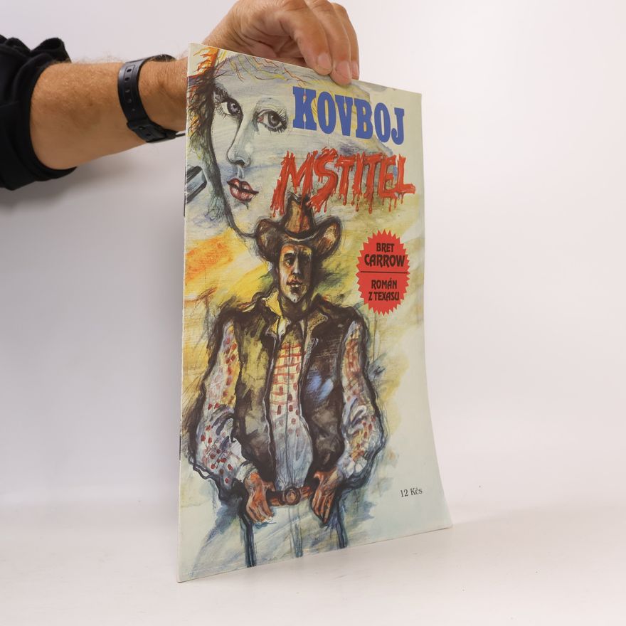 Jitka Vávrová Kovboj mstitel. Román z Texasu