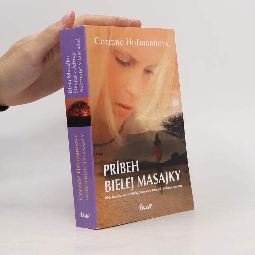 Corinne Hofmann Príbeh bielej Masajky