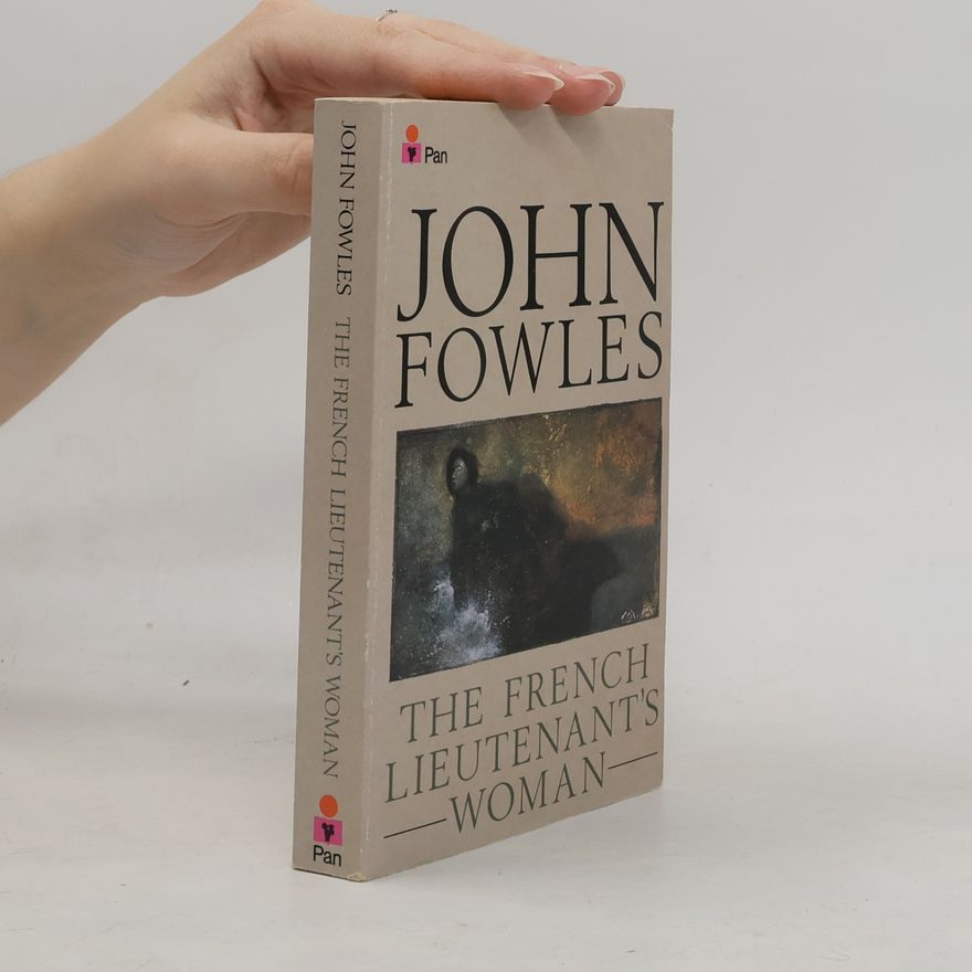 John Fowles The French Lieutenant's Woman
