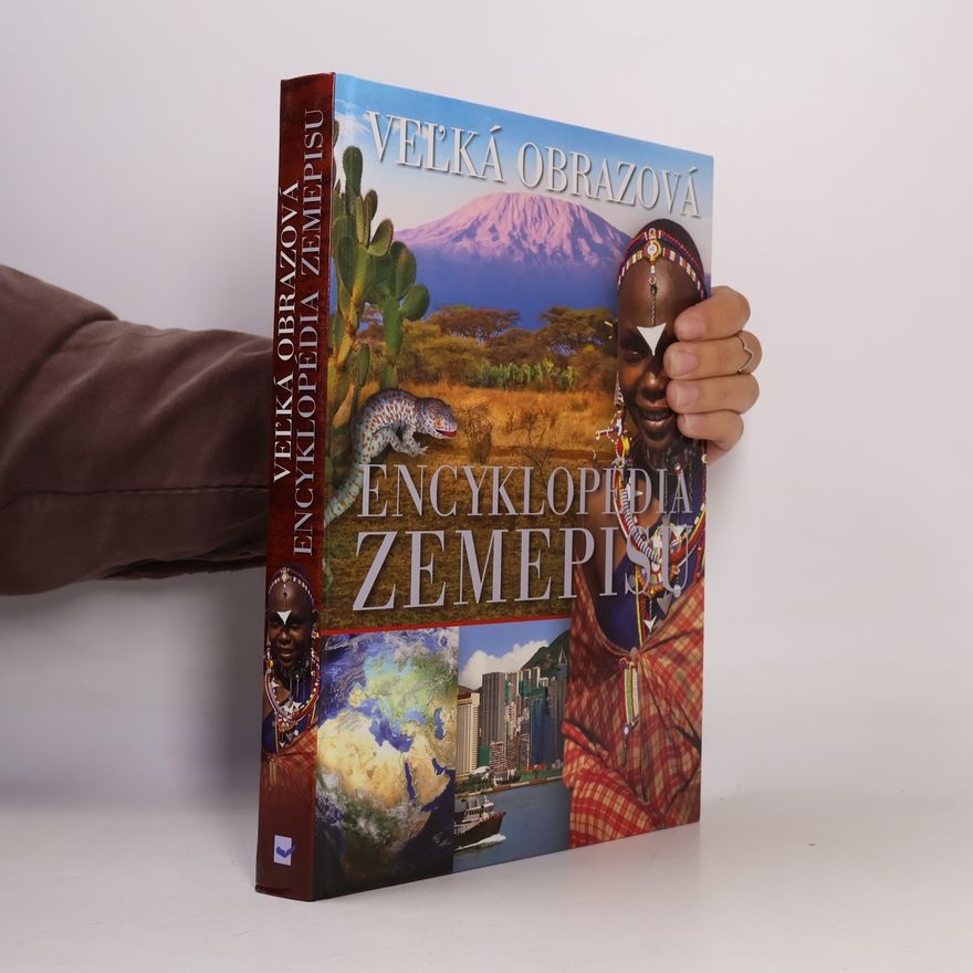Autorenkollektiv Velká obrazová encyklopédia zemepisu