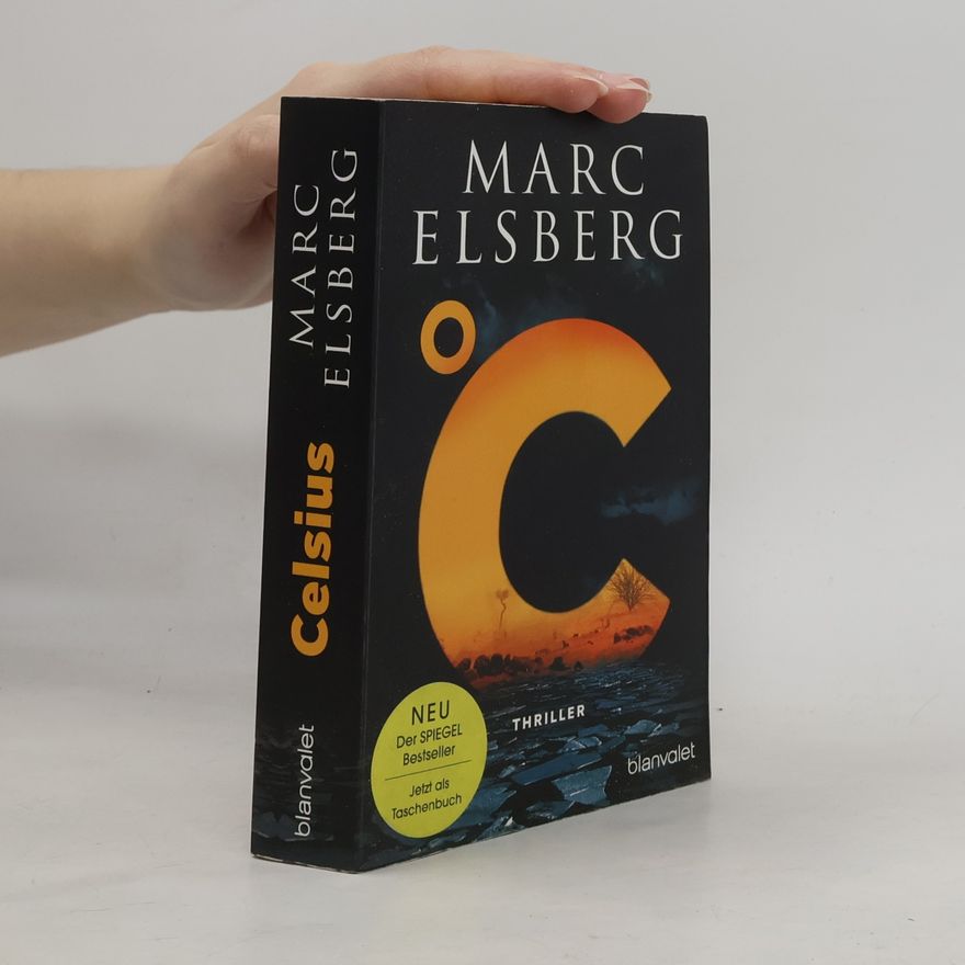 Marc Elsberg °C – Celsius