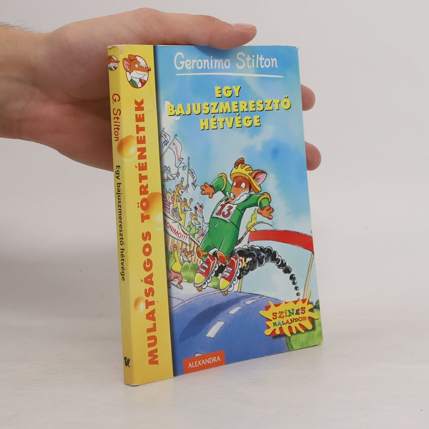 Collectif d'auteurs Egy bajuszmeresztő hétvége