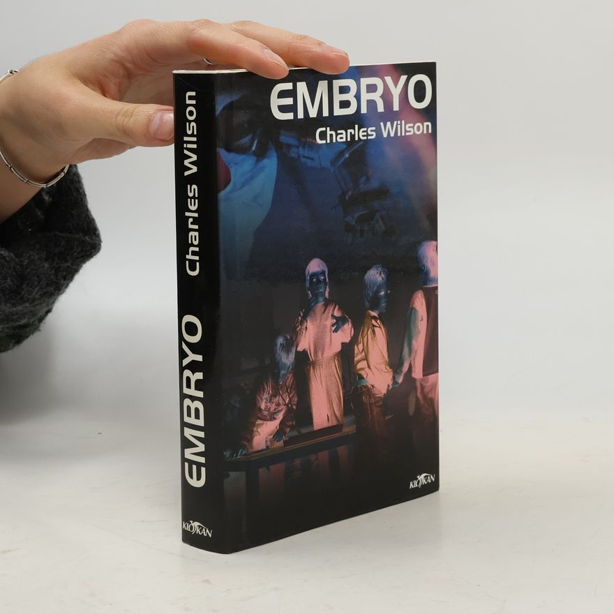 Charles Wilson Embryo