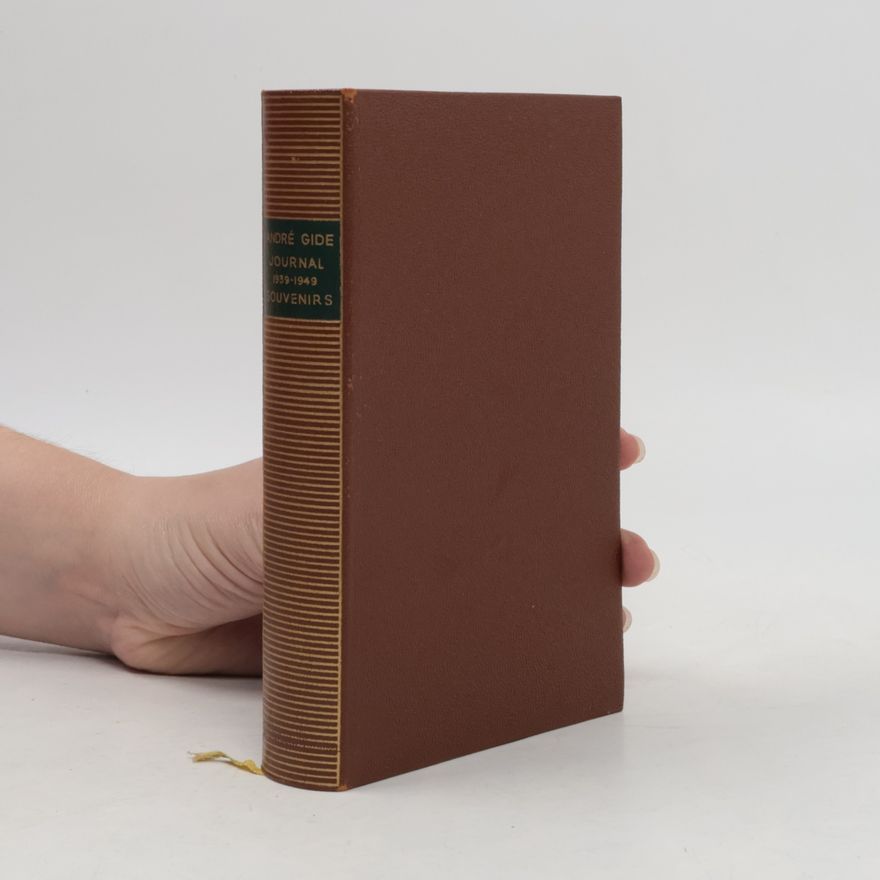 André Gide Journal 1939-1949. Souvenirs