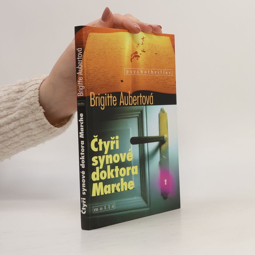 Brigitte Aubert Čtyři synové doktora Marche