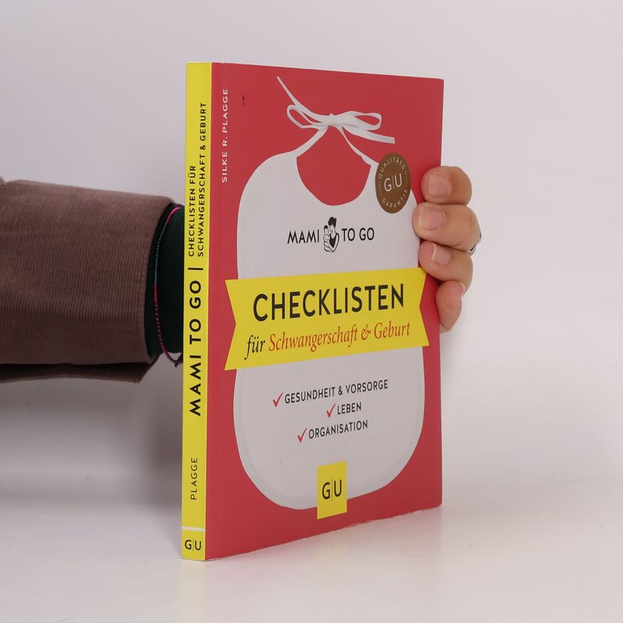 Silke Plagge Mami to go - Checklisten für Schwangerschaft & Geburt