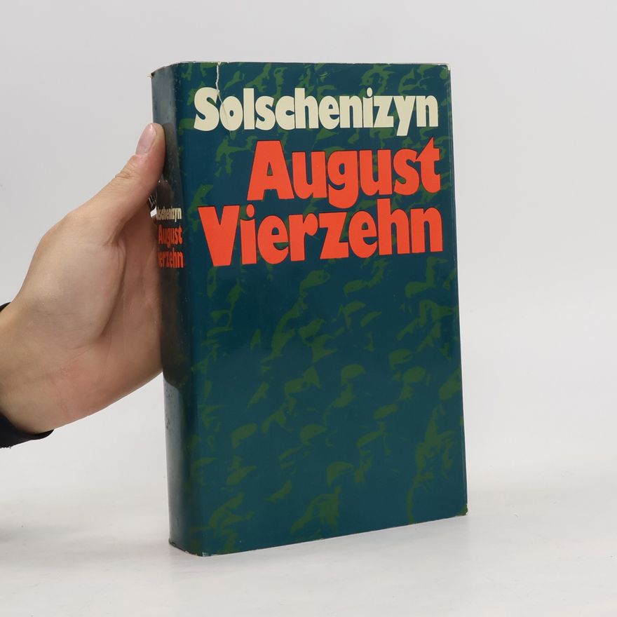 Aleksandr Solzhenitsyn August Vierzehn