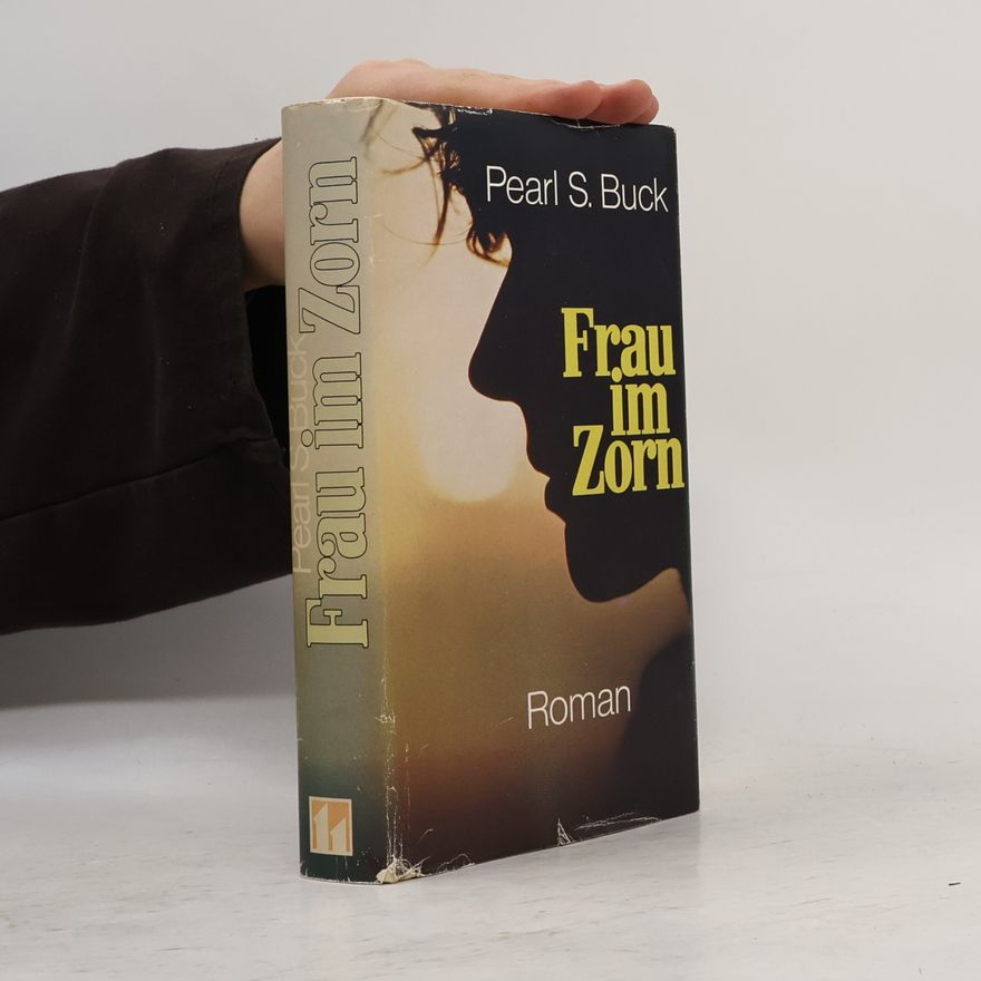 Perl S. Buck Frau im Zorn