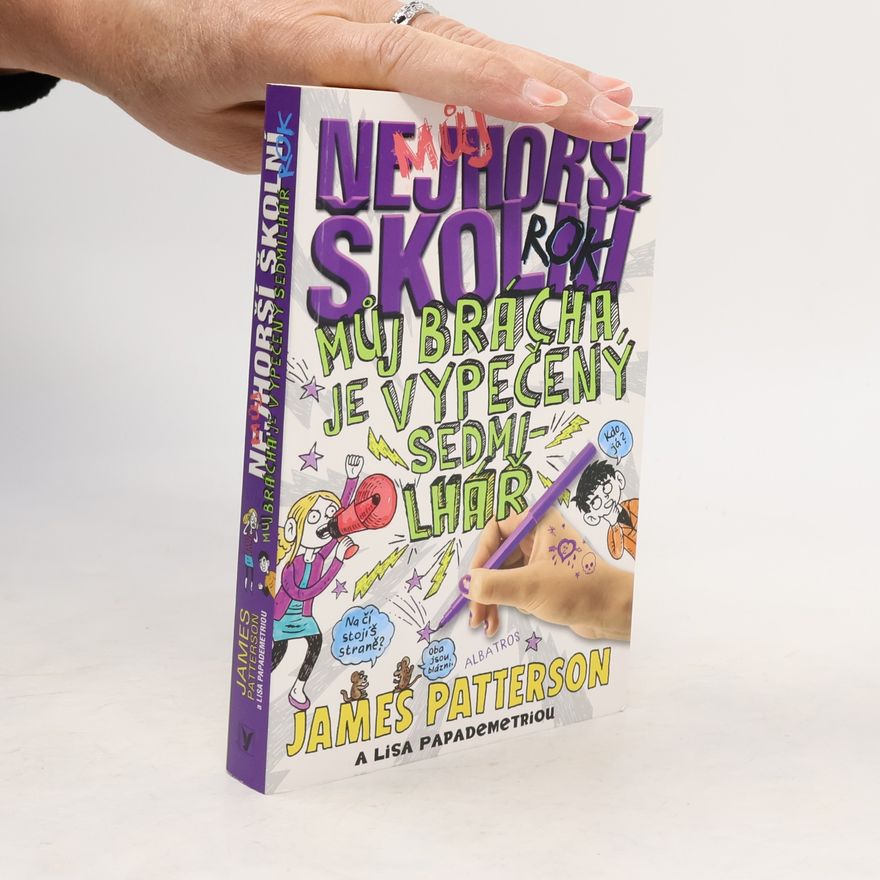 Neil Swaab Můj nejhorší školní rok : můj brácha je vypečený sedmilhář