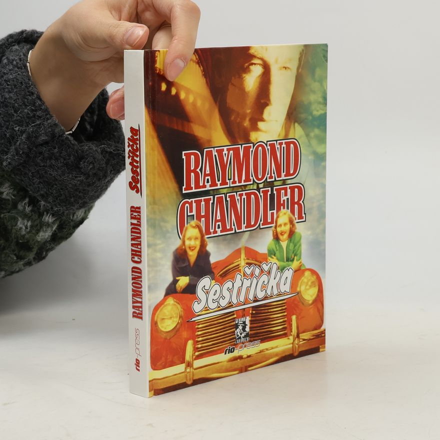 Raymond Chandler Sestřička