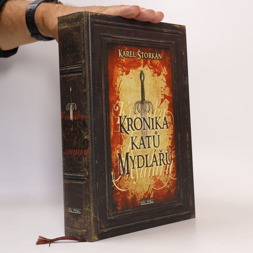 Karel Štorkán Kronika katů Mydlářů