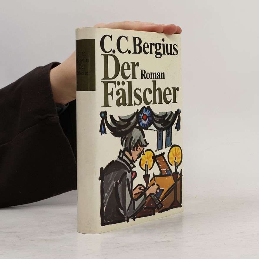 C. C. Bergius Der Fälscher