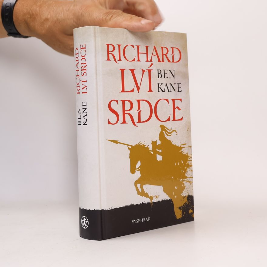 Ben Kane Richard Lví srdce