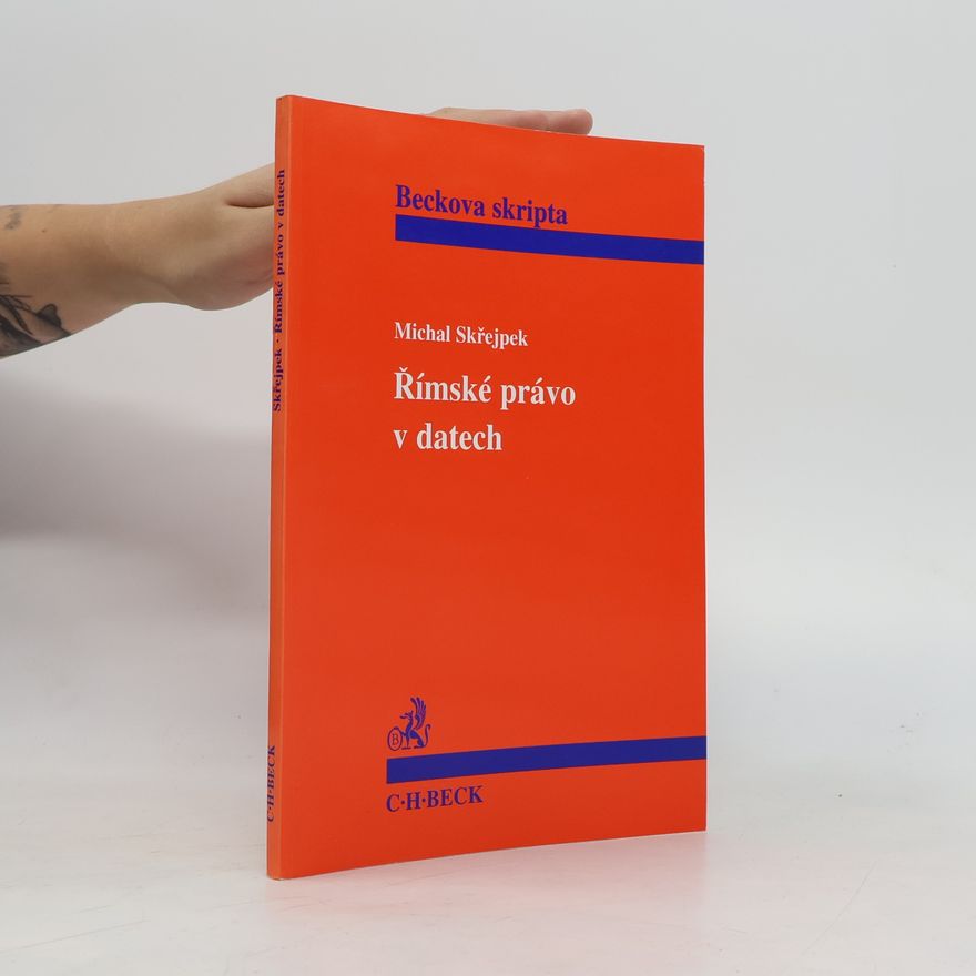 Michal Skřejpek Římské právo v datech