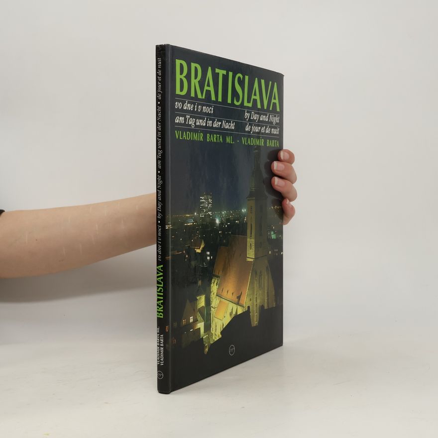 Lýdia Slabá Bratislava vo dne i v noci