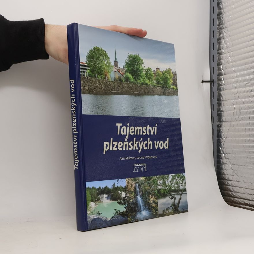 Jan Hajšman Tajemství plzeňských vod
