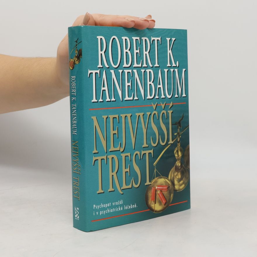 Robert Tanenbaum Nejvyšší trest